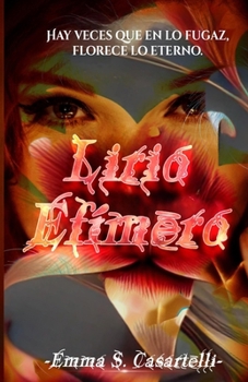 Lirio Efímero (Spanish Edition)