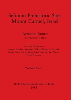 Paperback Sefunim Prehistoric Sites Mount Carmel, Israel, Volume ii Book