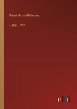 Paperback Deep Down Book