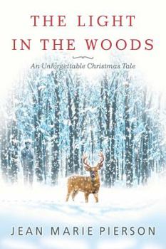 Hardcover The Light in the Woods Book