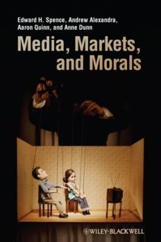 Paperback Media, Markets, and Morals Book