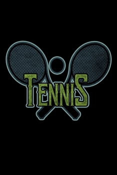 Tennis: Food Journal | Track your Meals | Eat clean and fit | Breakfast Lunch Diner Snacks | Time Items Serving Cals Sugar Protein Fiber Carbs Fat | 110 pages