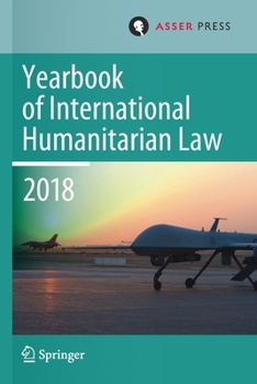 Paperback Yearbook of International Humanitarian Law, Volume 21 (2018) Book