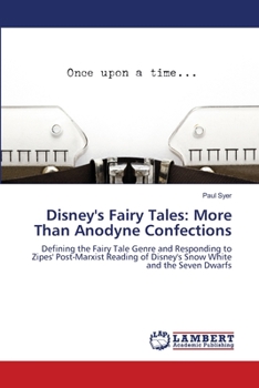 Paperback Disney's Fairy Tales: More Than Anodyne Confections Book