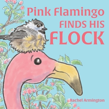 Paperback Pink Flamingo Finds His Flock Book