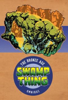 Hardcover Swamp Thing: The Bronze Age Omnibus Vol. 1 Book