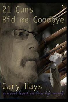 Paperback 21 Guns Bid me Goodbye Book