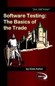 Paperback Software Testing: The Basics of the Trade Book