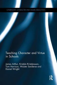 Paperback Teaching Character and Virtue in Schools Book