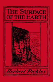 Paperback The Surface of the Earth: Elementary Physical and Economic Geography Book