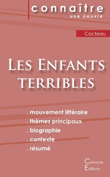 Fiche de lecture Les Enfants terribles - Résumé détaillé et analyse littéraire de référence (Connaître une oeuvre)