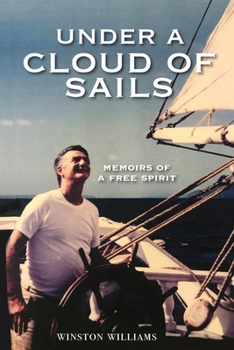 Paperback Under a Cloud of Sails: Memoirs of a Free Spirit Book