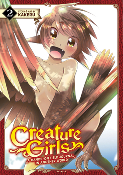 Paperback Creature Girls: A Hands-On Field Journal in Another World Vol. 2 Book