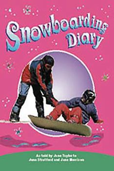 Paperback Snowboarding Diary: Individual Student Edition Emerald (Levels 25-26) Book