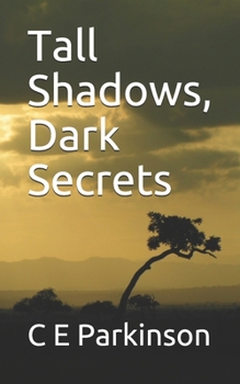 Tall Shadows, Dark Secrets - Book #1 of the Eve Sanderson