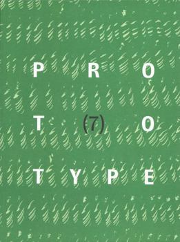 PROTOTYPE 7 (PROTOTYPE anthology)