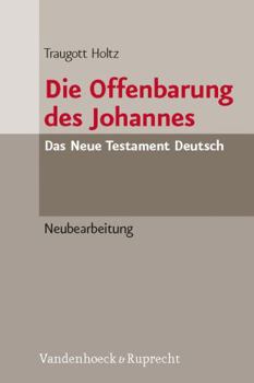 Hardcover Die Offenbarung Des Johannes: Neubearbeitung [German] Book