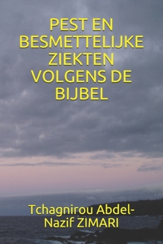 Paperback Pest En Besmettelijke Ziekten Volgens de Bijbel [Dutch] Book