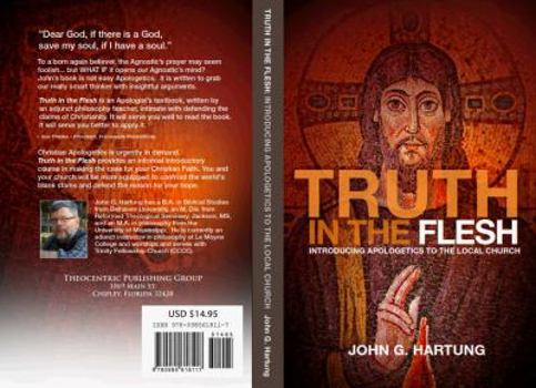 Paperback Truth in the Flesh: Introducing Apologetics to the Local Church Book