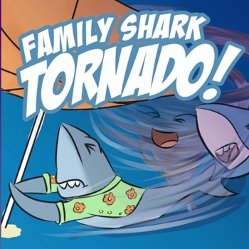 Paperback Family Shark Tornado: (as seen on YouTube) Book