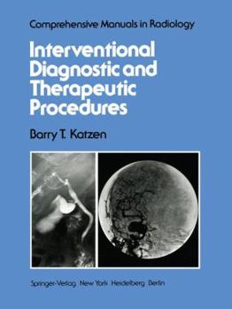 Paperback Interventional Diagnostic and Therapeutic Procedures Book