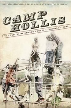 Paperback Camp Hollis:: The Origins of Oswego County's Children's Camp Book