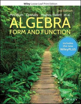 Algebra: Form and Function, 2e WileyPLUS Card Set Single Term: Form and Function