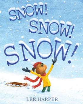 Hardcover Snow! Snow! Snow! Book