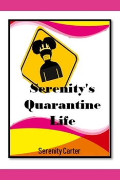 Paperback Serenity's Quarantine Life Book
