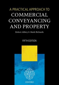 Paperback A Practical Approach to Commercial Conveyancing and Property Book
