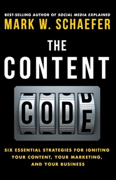 Paperback The Content Code: Six essential strategies to ignite your content, your marketing, and your business Book