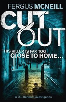 Cut Out - Book #3 of the DI Harland