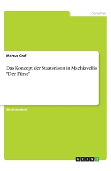 Paperback Das Konzept der Staatsräson in Machiavellis "Der Fürst" [German] Book