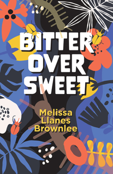 Paperback Bitter Over Sweet Book