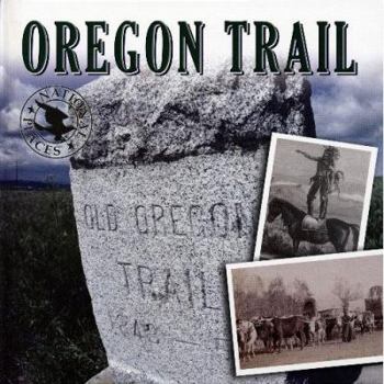 Library Binding Oregon Trail (National Places) Book