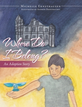 Paperback Where Do I Belong?: An Adoption Story Book
