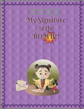 Paperback Learn to write in script/cursive: My signature is the bomb Book