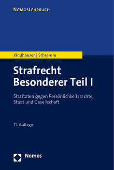 Strafrecht Besonderer Teil I: Straftaten Gegen Personlichkeitsrechte, Staat Und Gesellschaft