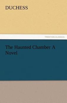 The Haunted Chamber
