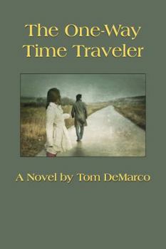 Paperback The One-Way Time Traveler Book