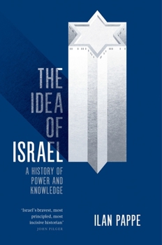 Paperback The Idea of Israel: A History of Power and Knowledge Book