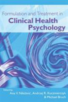 Paperback Formulation and Treatment in Clinical Health Psychology Book