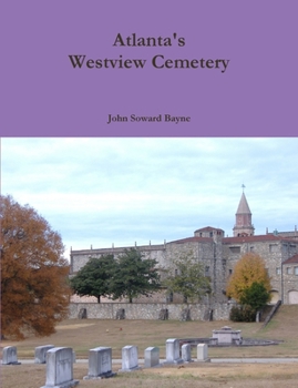 Paperback Atlanta's Westview Cemetery Book