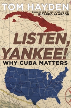 Hardcover Listen, Yankee!: Why Cuba Matters Book