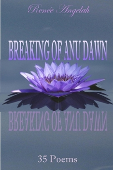 Paperback 35 Poems: Breaking of Anu Dawn Book
