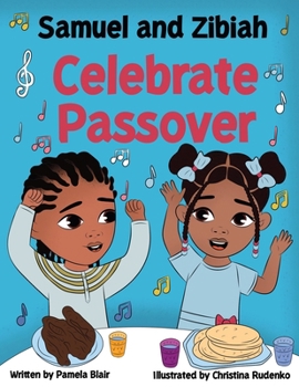 Paperback Samuel and Zibiah Celebrate Passover Book