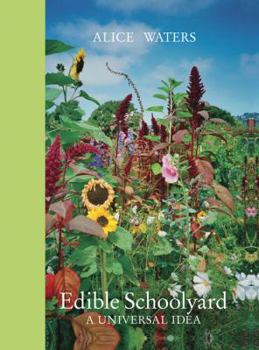 Hardcover Edible Schoolyard: A Universal Idea Book