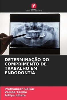 Paperback Determinação Do Comprimento de Trabalho Em Endodontia [Portuguese] Book