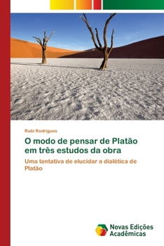 Paperback O modo de pensar de Platão em três estudos da obra [Portuguese] Book