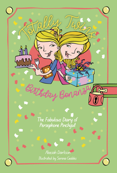 Hardcover Birthday Bonanza: The Fabulous Diary of Persephone Pinchgut Book